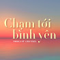 Chạm tới bình yên