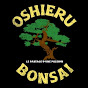 Oshieru Bonsai