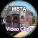 MBTA Video Clips