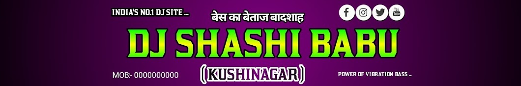 Dj Shashi Babu Kushinagar No 1