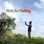 Bình An Fishing