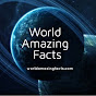 World Amaze Facts