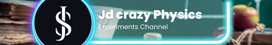jd Crazy Physics Banner