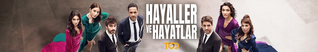 Hayaller ve Hayatlar