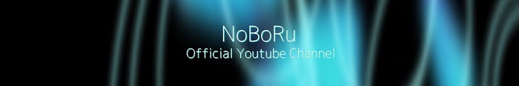 NoBoRu OFFICIAL YouTube CHANNEL