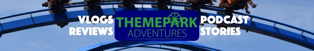 Themepark Adventures Banner