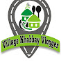 Village Khabbay Vlogger