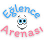 Eğlence Arenası