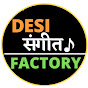 Desi Sangeet Factory