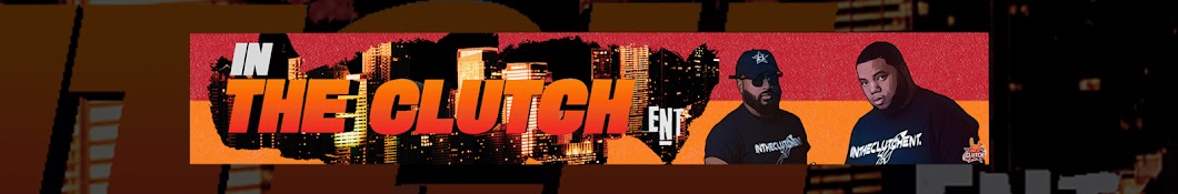 InTheClutch Ent Banner