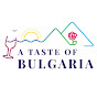 A Taste of Bulgaria