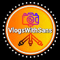 VlogsWithSans