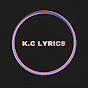 K.C LYRICS