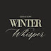 Winter is Whisper