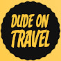 Dude On Travel