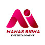 Manas Birha Entertainment