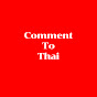 Comment To Thai