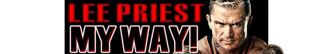Lee Priest MY WAY! The OFFICAL Lee Priest Channel! Banner