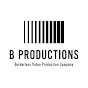 B PRODUCTIONS