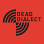 Dead Dialect