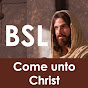 BSL.ComeUntoChrist