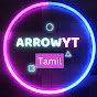 ArrowYT Tamil