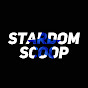 Stardom Scoop