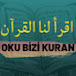 OKU BİZİ KURAN