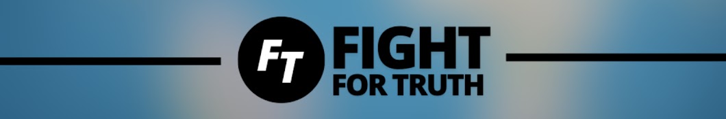 Fight For Truth Banner