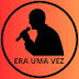 Era uma vez