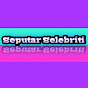 Seputar Selebriti