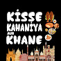 Kisse, Kahaniya Aur Khane