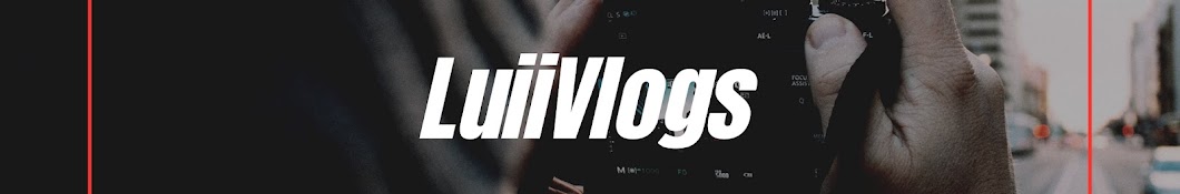 LuiiVlogs