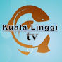 KUALA LINGGI TV