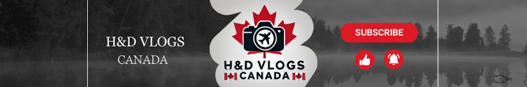 H&D VLOGS - Canada