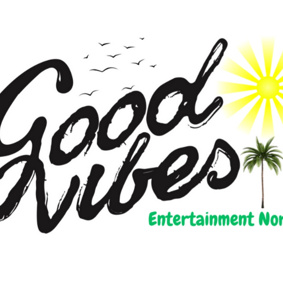 Good vibes entertainment 2025 tim