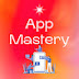 App Mastery