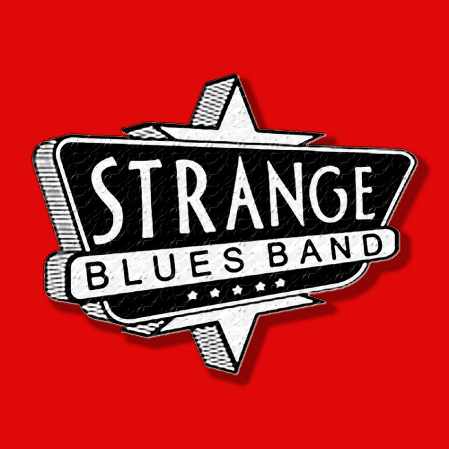 Stranger blues. Strange Blues Band.