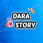 DARA STORY