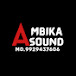 Ambika Sound Bidasar