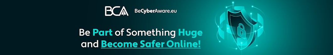 Be Cyber Aware