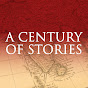 A Century Of Stories 