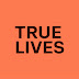 True Lives