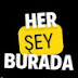 Herşey Burda