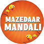 Mazedaar Mandali