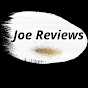 Joe Reviews