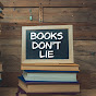 Books Don't Lie