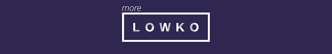 More Lowko Banner
