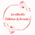 Aesthetic Fashion & Beauty 