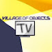 Village Of Objects tv